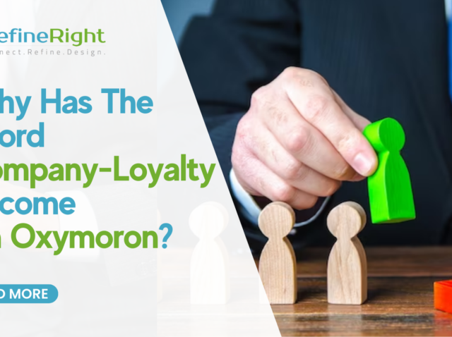 Why has the word company-loyalty become an oxymoron? | DR Blog Banner